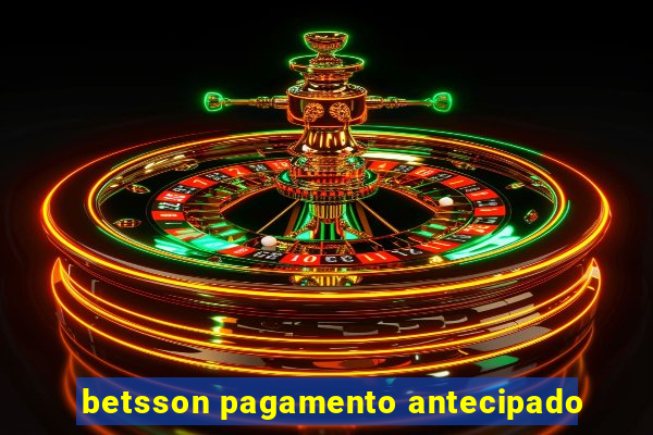 betsson pagamento antecipado